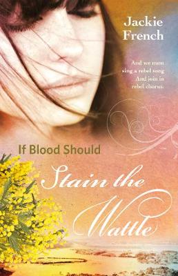 Cover of If Blood Should Stain the Wattle