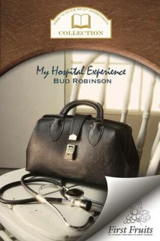 Cover of My Hospital Experience