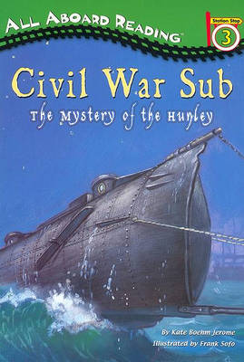 Book cover for Civil War Sub: The Mystery of the Hunley