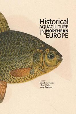 Book cover for Historical Aquaculture in Northern Europe