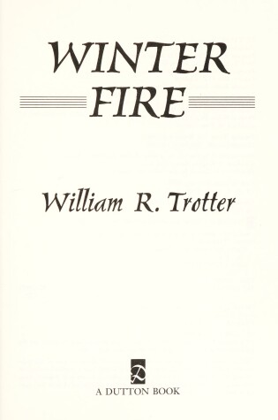 Cover of Trotter William R. : Winter Fire (HB)