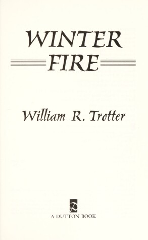 Book cover for Trotter William R. : Winter Fire (HB)