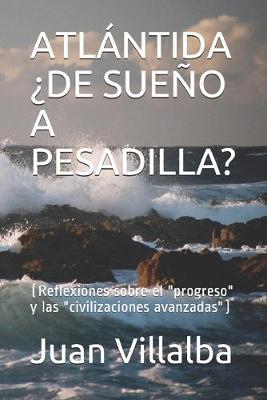 Book cover for Atlantida ?de Sueno a Pesadilla?