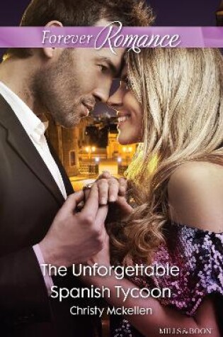 Cover of The Unforgettable Spanish Tycoon