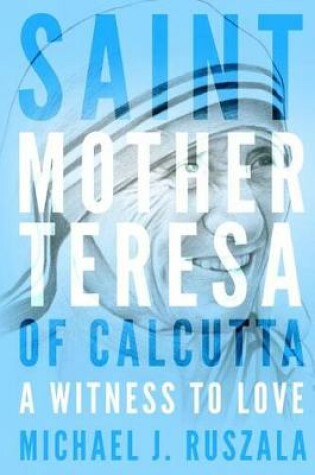 Cover of Saint Mother Teresa of Calcutta