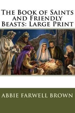 Cover of The Book of Saints and Friendly Beasts