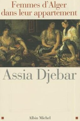 Cover of Femmes D'Alger Dans Leur Appartement