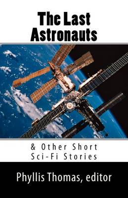 Book cover for The Last Astronauts & Other Short Sci-Fi Stories