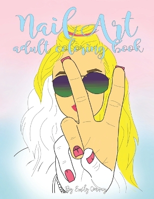 Book cover for Nail Art Adult Coloring Book