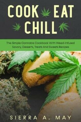 Cover of Cook, Eat, Chill