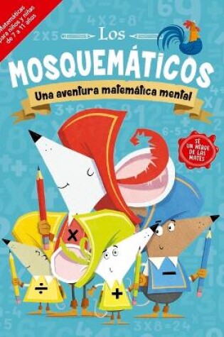 Cover of Mosquemáticos, Los. Una Aventura Matemática Mental