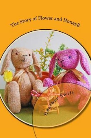 Cover of The Story of Flower and HoneyB