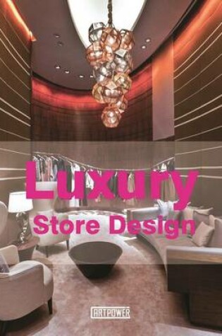 Cover of Luxury Store Design