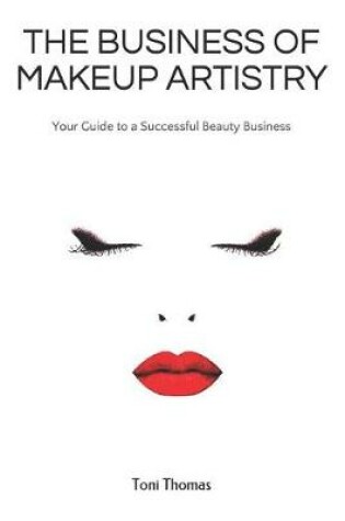 Cover of The Business of Makeup Artistry
