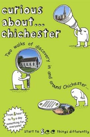 Cover of Curious About... Chichester