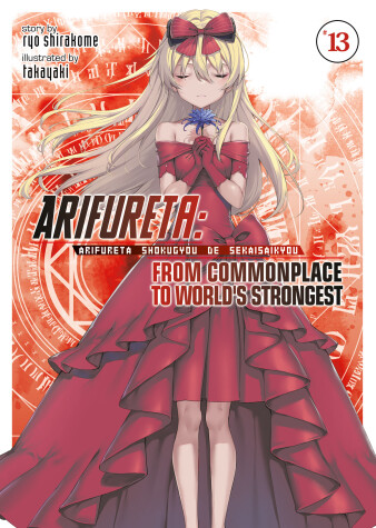 Book cover for Arifureta: From Commonplace to World's Strongest (Light Novel) Vol. 13