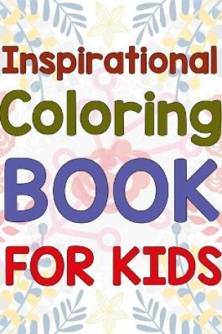 Cover of Inspirational Coloring Book For Kids