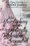 Book cover for The Bluestocking and the Dastardly, Intolerable Scoundrel