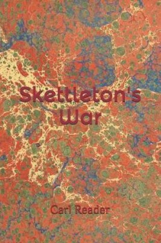 Cover of Skettleton's War