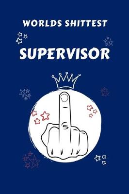 Book cover for Worlds Shittest Supervisor