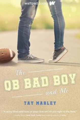Cover of The Qb Bad Boy and Me