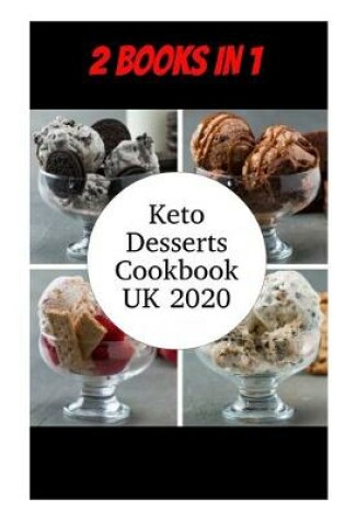 Cover of Keto Desserts Cookbook UK 2020