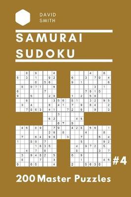 Book cover for Samurai Sudoku - 200 Master Puzzles Vol.4
