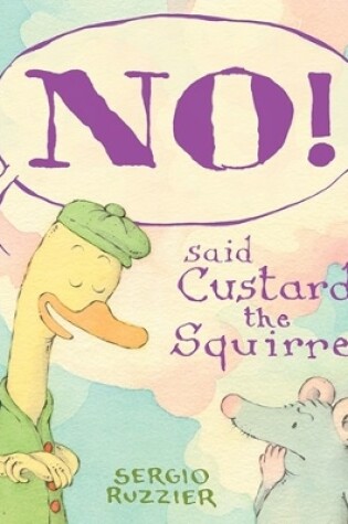 Cover of NO! Said Custard the Squirrel
