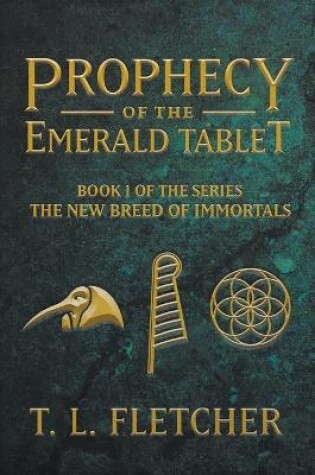 Cover of Prophecy of the Emerald Tablet