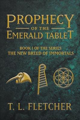 Book cover for Prophecy of the Emerald Tablet
