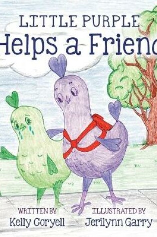 Cover of Little Purple Helps a Friend