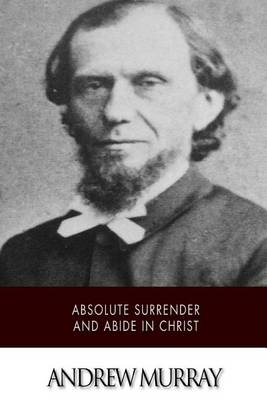 Book cover for Absolute Surrender and Abide in Christ