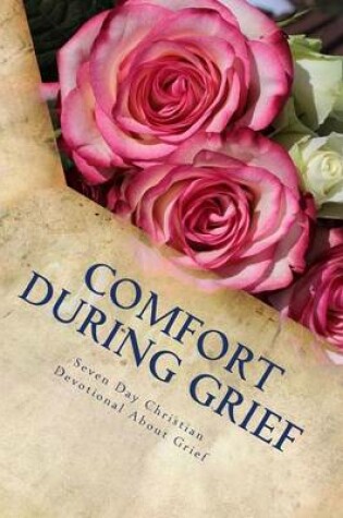 Cover of Comfort During Grief