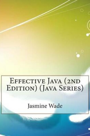 Cover of Effective Java (2nd Edition) (Java Series)