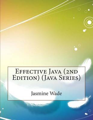 Book cover for Effective Java (2nd Edition) (Java Series)