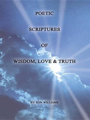 Book cover for Poetic Scriptures of Wisdom, Love & Truth