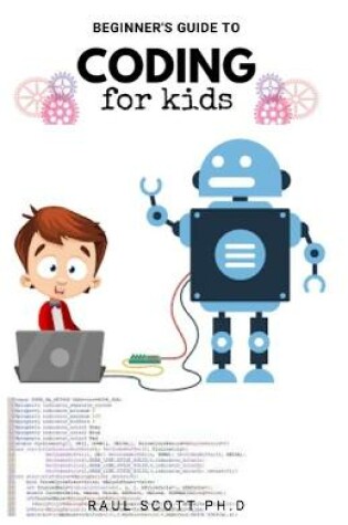 Cover of Beginner's Guide to Coding for Kids