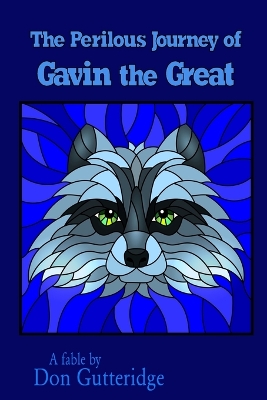 Book cover for The Perilous Journey of Gavin the Great