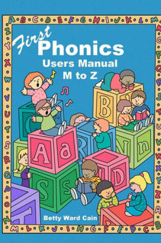 Cover of First Phonics Users Manual M to Z