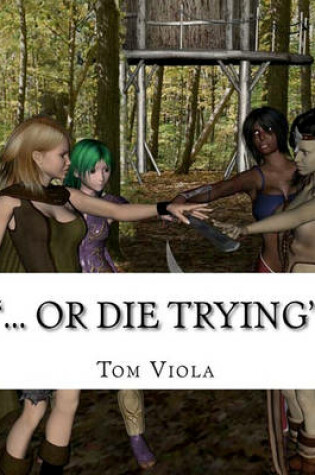 Cover of "... Or Die Trying"