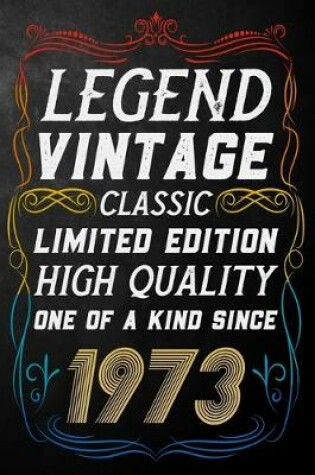 Cover of Legend Vintage Classic Limited Edition High Quality One Of A Kind Since 1973