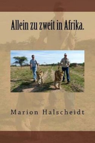 Cover of Allein zu zweit in Afrika.