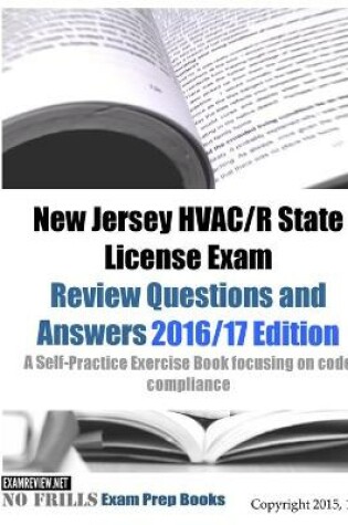 Cover of New Jersey HVAC/R State License Exam Review Questions and Answers 2016/17 Edition