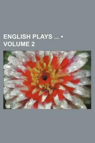 Cover of English Plays (Volume 2)