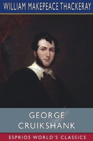 Cover of George Cruikshank (Esprios Classics)