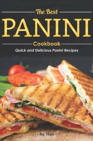 Cover of The Best Panini Cookbook