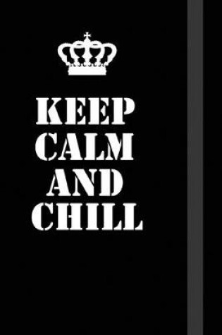 Cover of Keep Calm And Chill