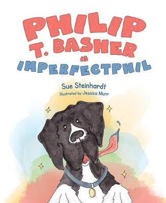 Book cover for Philip T. Basher Is Imperfectphil