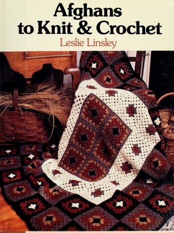 Book cover for Afghans to Knit & Crochet