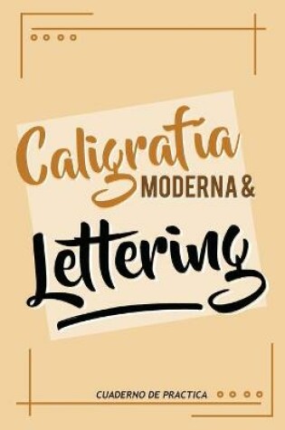 Cover of Caligrafía Moderna & Lettering&#9997;&#9997;